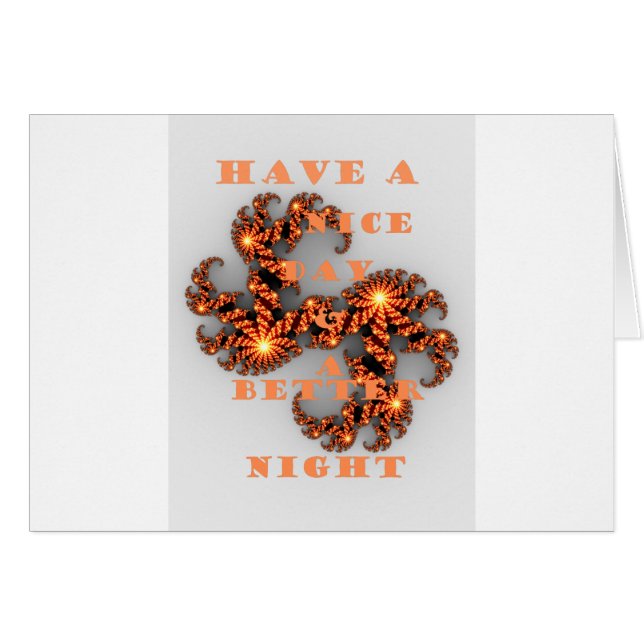 Have a Nicer Day and a Better Night (Front Horizontal)