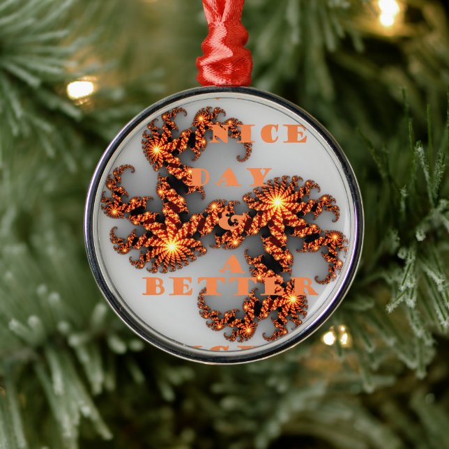 Have a Nicer Day and a Better Night Metal Tree Decoration (Tree)