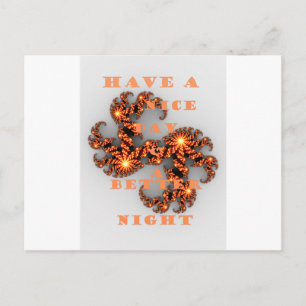 Have a Nicer Day and a Better Night Postcard