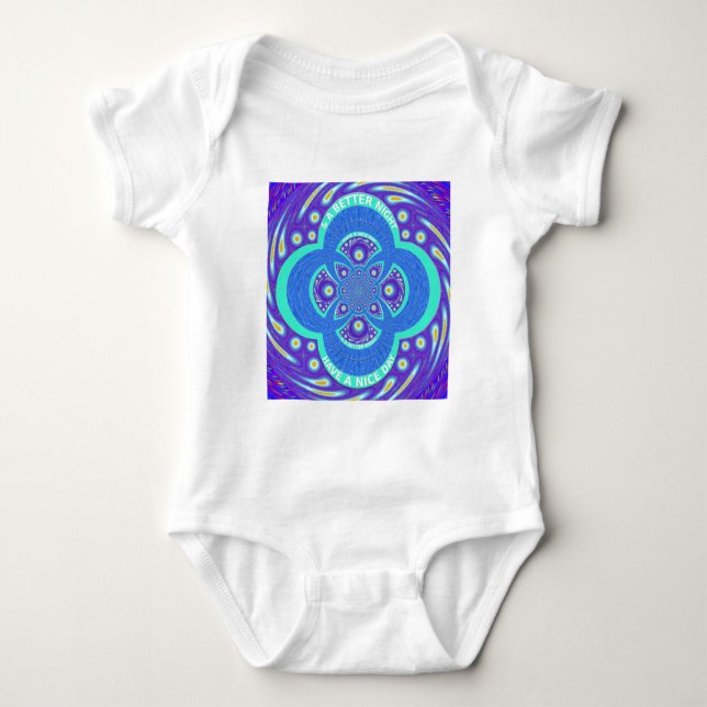 Have a Nicer Day Baby Bodysuit (Front)