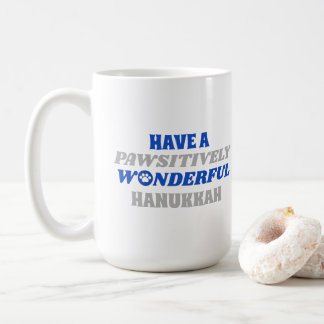 Have a Pawsitively Wonderful Hanukkah Coffee Mug