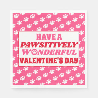 Have a Pawsitively Wonderful Valentine's Day Napkin