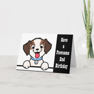 HAVE A **PAWSOME 2nd BIRTHDAY** CARD