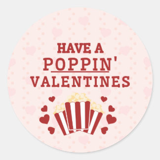 Have a Poppin Valentines Favour Box Classic Round Sticker