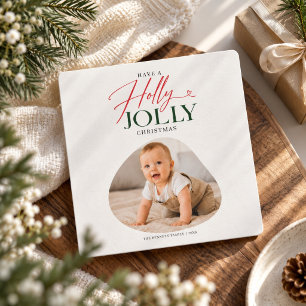 Have a Red Script Holly Jolly Baby Christmas Photo Holiday Card