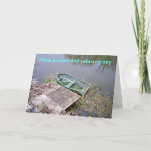 have a relaxing day card