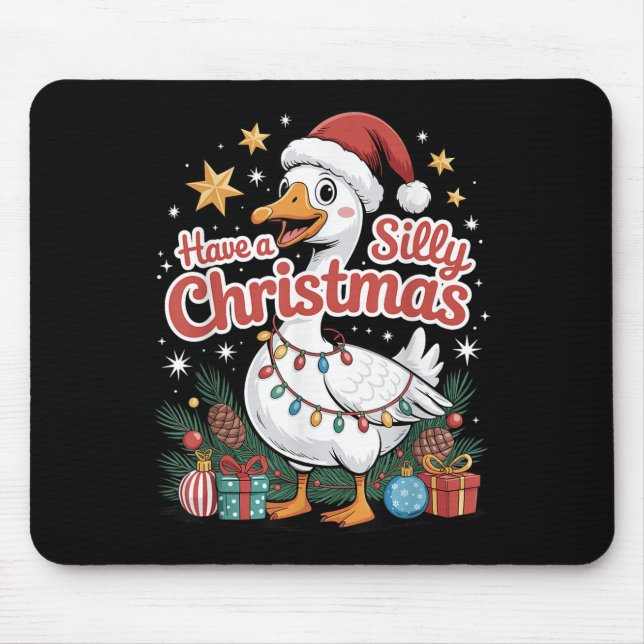 Have A Silly Christmas Funny Goose Santa Hat Light Mouse Pad (Front)