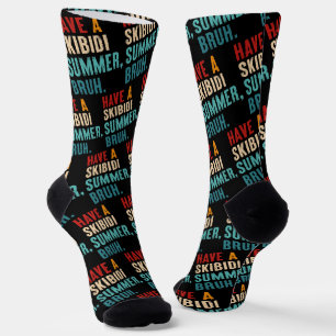 Have A Skibidi Summer Bruh Funny Teacher Last Day Socks