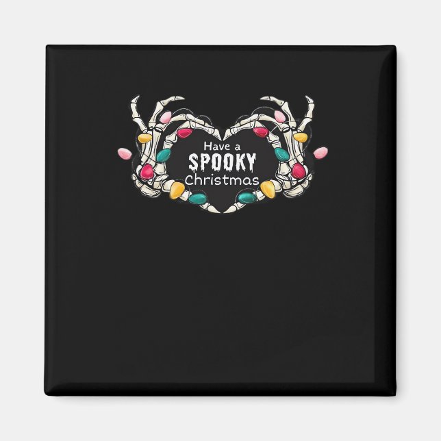 Have A Spooky Christmas Classic - Skeleton Hand He Magnet (Front)