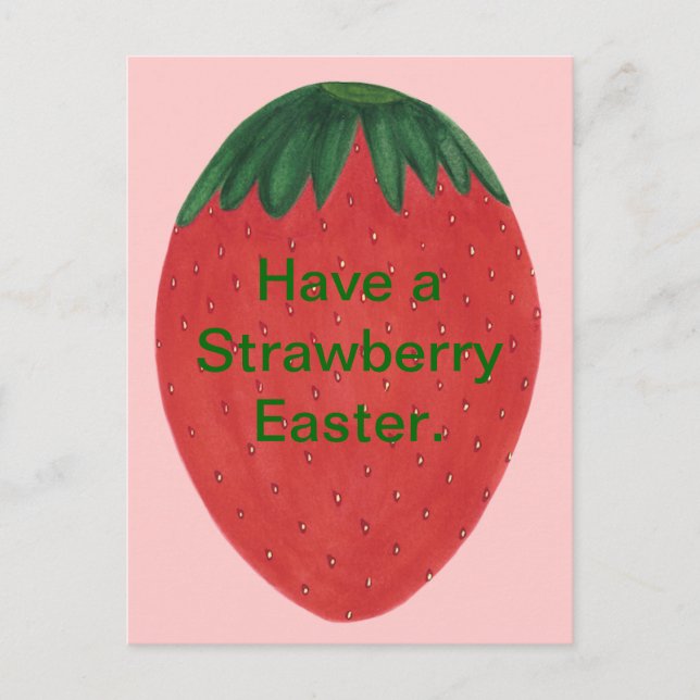Have a Strawberry Easter Egg Postcards (Front)