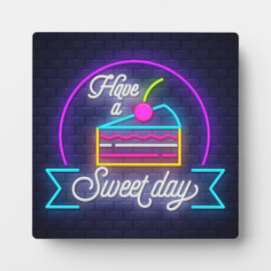 Have a Sweet Day Plaque