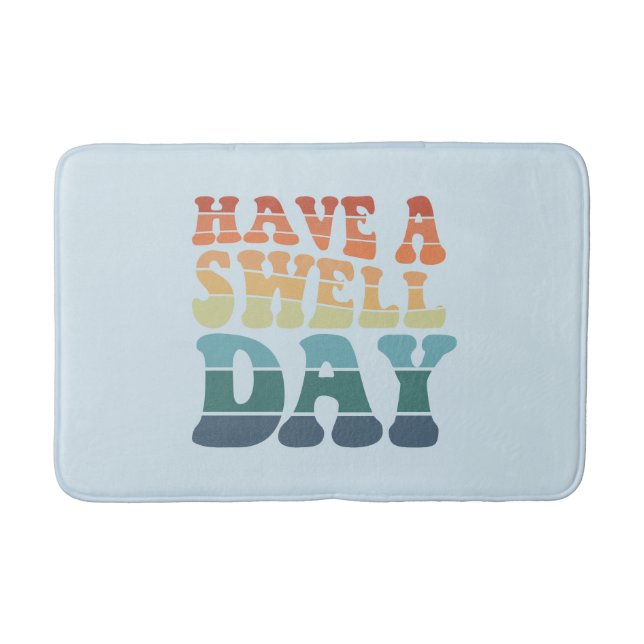 Have a Swell Day Modern rainbow typography Bath Mat (Front)