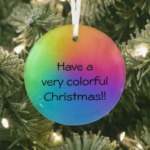 "Have A Very Colorful Christmas" Rainbow Gradient Glass Tree Decoration