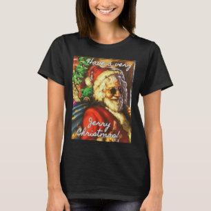 Have A Very Jerry Christmas Garcia Santa Holiday  T-Shirt