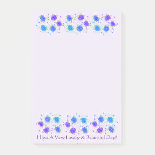 Have A Very Lovely And Beautiful Day Post-it Notes