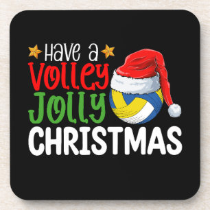 Have a Volley Jolly Christmas Volleyball Holiday Coaster