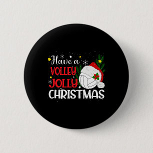 Have A Volley Jolly Christmas Volleyball Santa Hat 6 Cm Round Badge