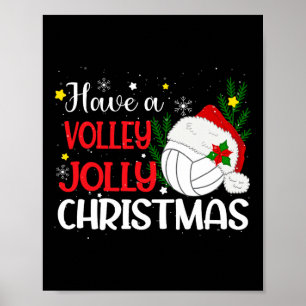 Have A Volley Jolly Christmas Volleyball Santa Hat Poster