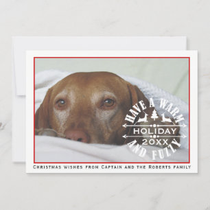 Have a warm and fuzzy holiday red Christmas photo Card