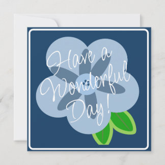 Have a Wonderful Day Floral Greeting Card