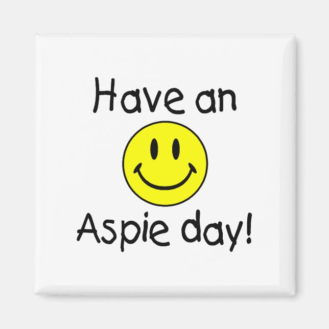 Have An Aspie Day Magnet (Front)