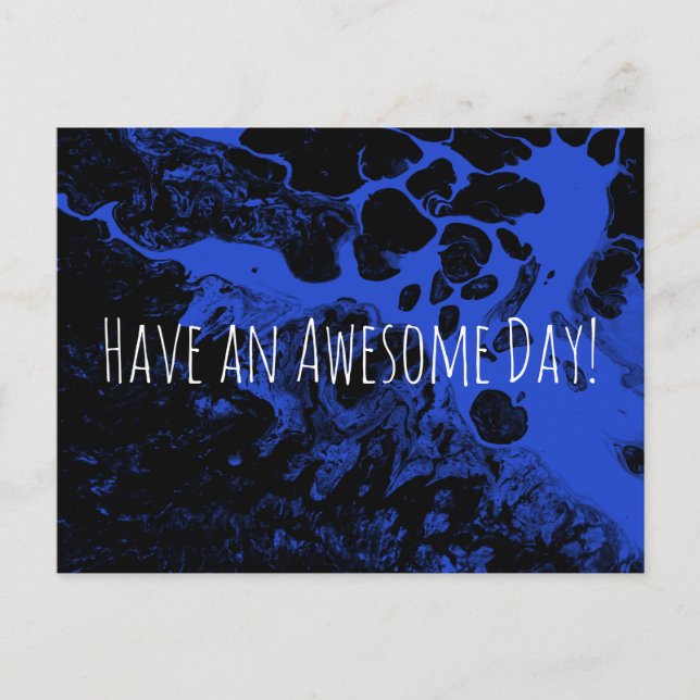 Have an Awesome Day! Black Marble Bright Blue Postcard (Front)
