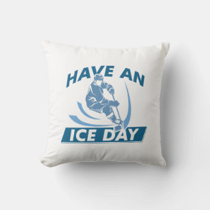Have An Ice Day Cushion