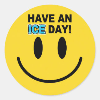 HAVE AN ICE DAY! STICKERS 
