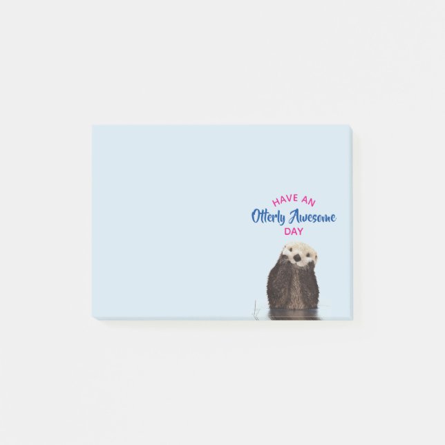 Have an Otterly Awesome Day Cute Otter Photo Post-it Notes (Front)