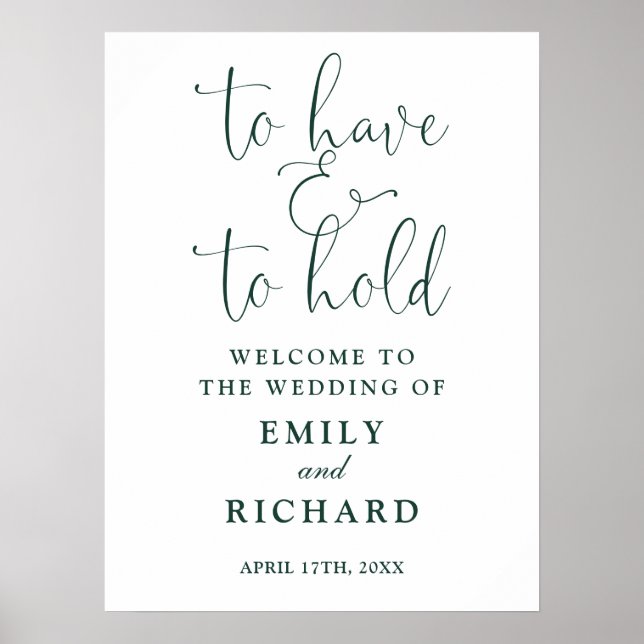 Have And To Hold Emerald Wedding Welcome Sign (Front)