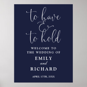 Have And To Hold Navy Blue Wedding Welcome Sign