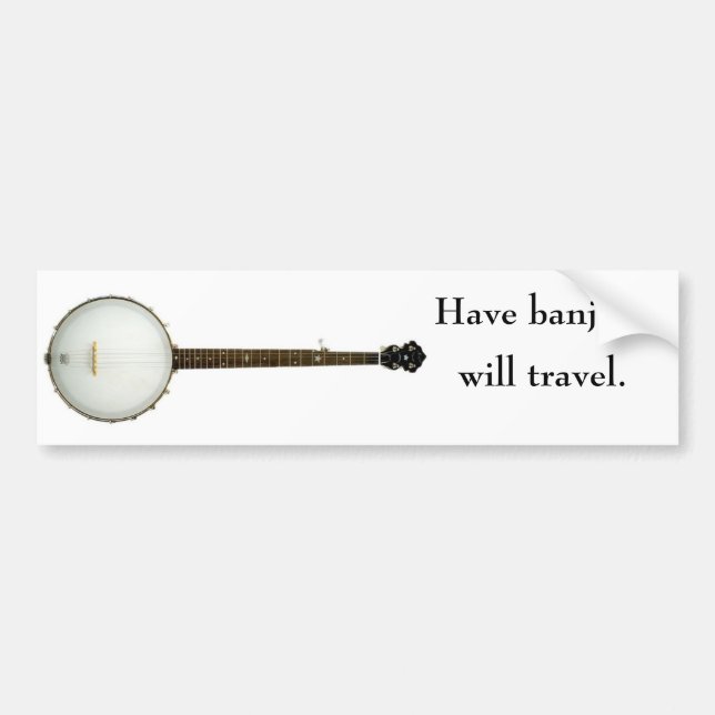 Have Banjo, Will Travel bumper sticker (Front)