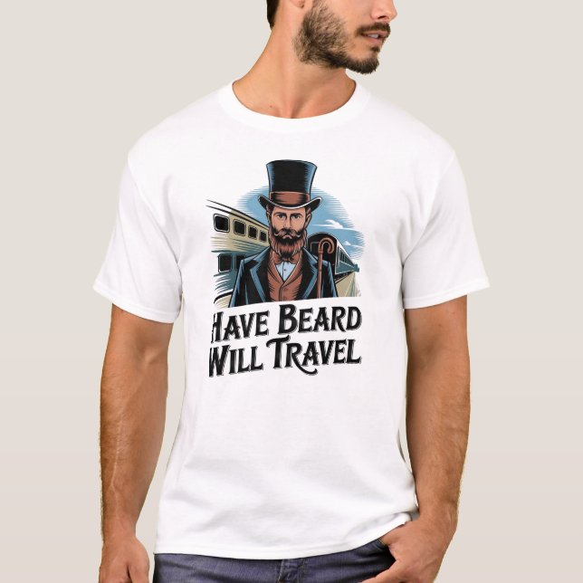 Have Beard Will Travel Train T-Shirt (Front)
