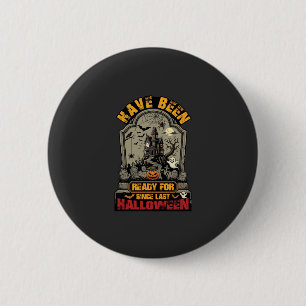 Have Been Ready Halloween Haunted House Tombstone  6 Cm Round Badge