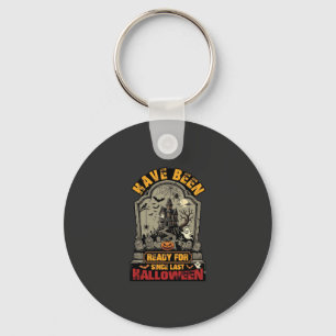 Have Been Ready Halloween Haunted House Tombstone  Key Ring