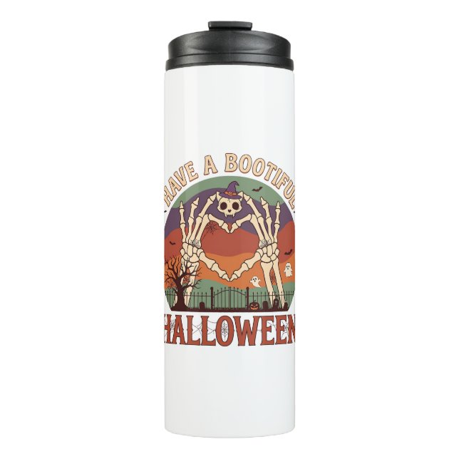 Have Bootiful Halloween Skeleton Hands Cat Skull W Thermal Tumbler (Front)