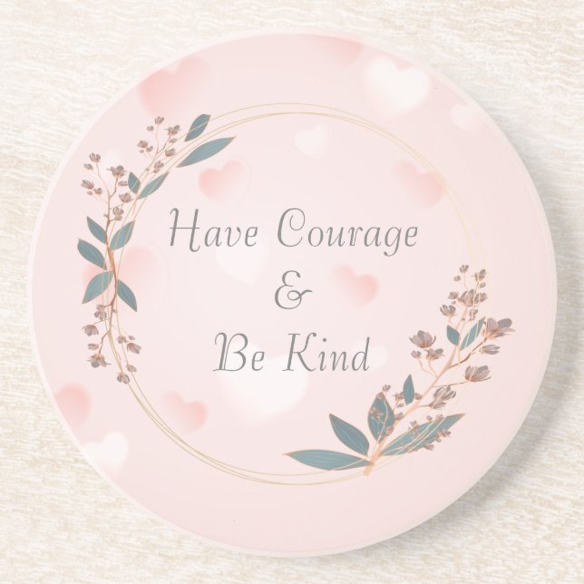 Have Courage And Be Kind Cinderella Coaster (Front)