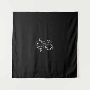 have courage and be kind tapestry