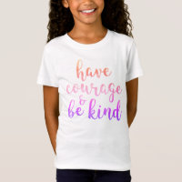 Have Courage & Be Kind Quote Pink and Purple