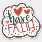 Have Faith Hearts Inspirivity Trendy Sticker  (Front)