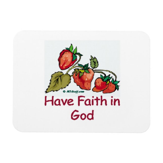 Have Faith in God Strawberry Magnet (Horizontal)
