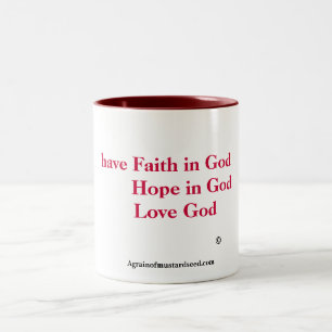 Have faith in God Two-Tone Coffee Mug
