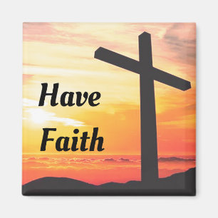 Have Faith magnet