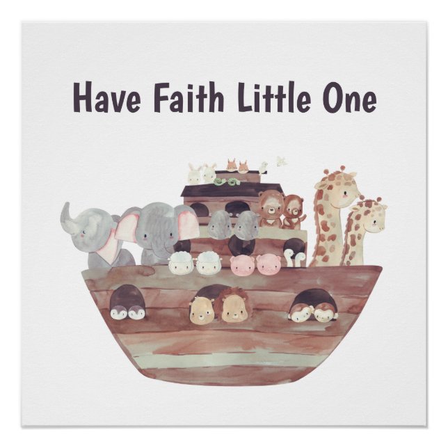 "Have Faith" Noah's Ark Watercolor Poster (Front)