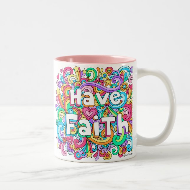 HAVE FAITH Psychedelic Groovy Doodles Mug ♥ (Right)