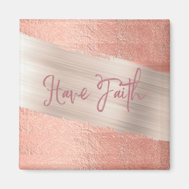 Have Faith Quote Magnet (Front)