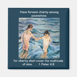 Have Fervent Charity - Magnet