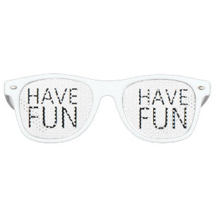 have fun sunglasses