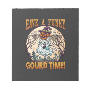Have Funky Gourd Time Ghost Pumpkin Graveyard Notepad