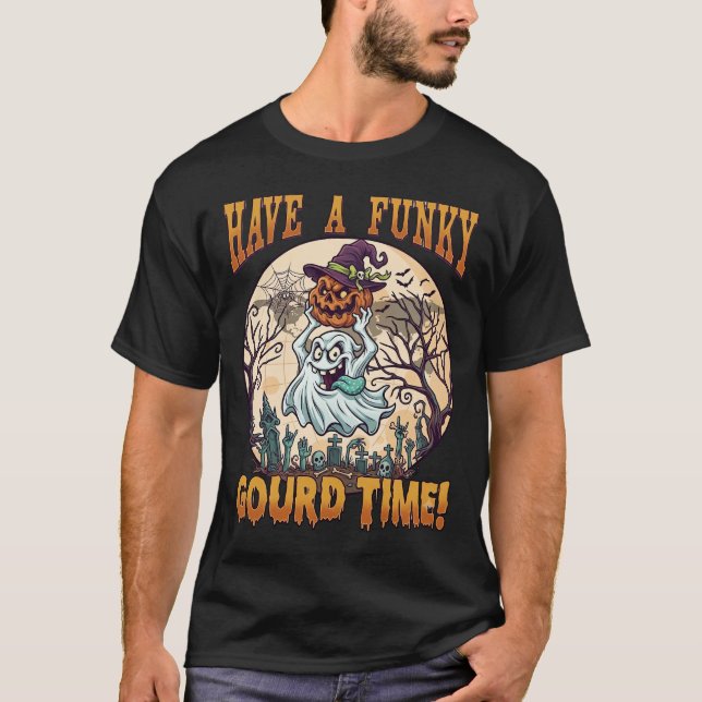 Have Funky Gourd Time Ghost Pumpkin Graveyard T-Shirt (Front)